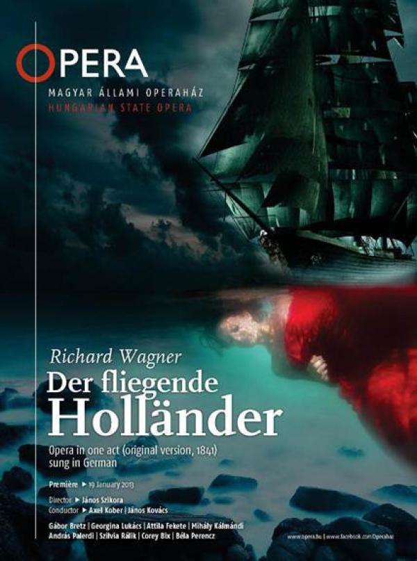 Der "Holländer" kracht in Budapest mit einer "dramatischen Ballade" ins ungarische Wagnerjahr 2013