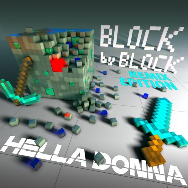 Hella Donnas Minecraft-Hymne "Block by Block" erreicht das nächste Level