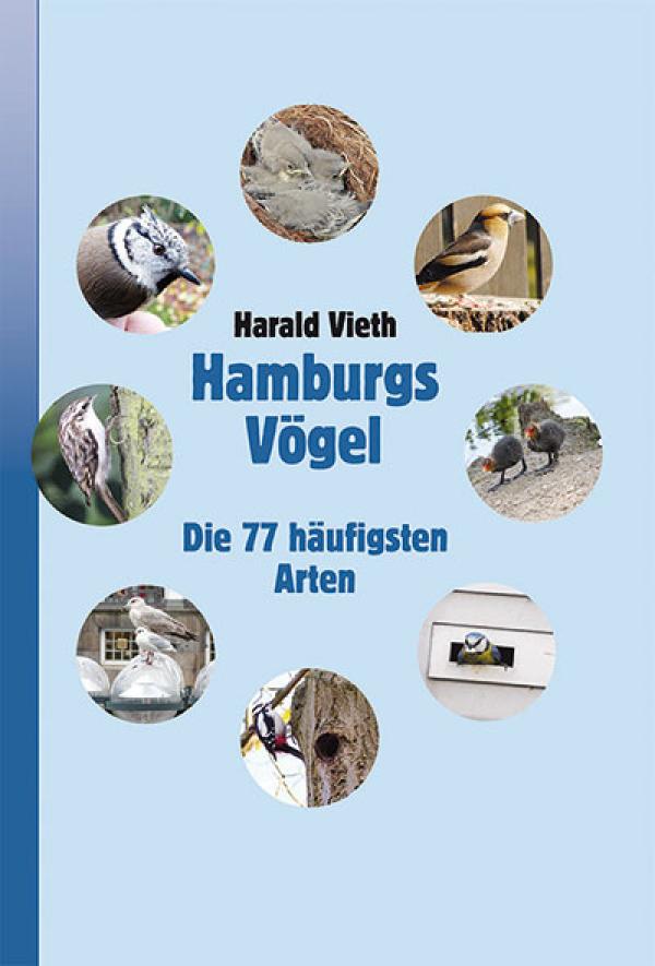 Buch-Neuerscheinung: "Hamburgs Vögel - Die 77 häufigsten Arten"