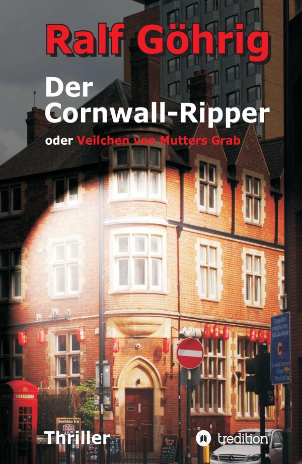 Der Cornwall-Ripper - in neuem Cornwall-Fall lässt Jack the Ripper grüßen