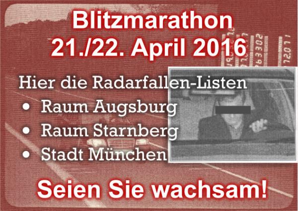 Blitzmarathon 21./22. April 2016: Die Standorte-Listen für München, Augsburg und Starnberg zum Download