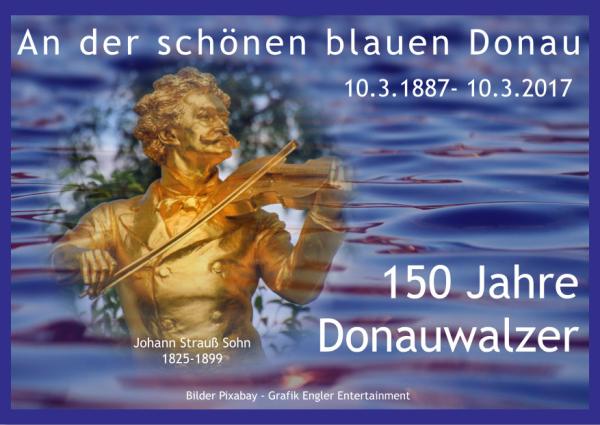 150 Jahre Donauwalzer und Inbegriff österreichischer Lebensart