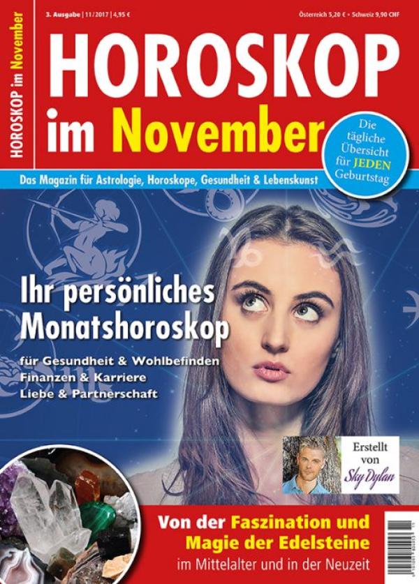 Horoskop im Monat: Novembermagazin jetzt erhältlich Astrologe Sky Dylan zeigt dem Leser Wege und Ziele auf