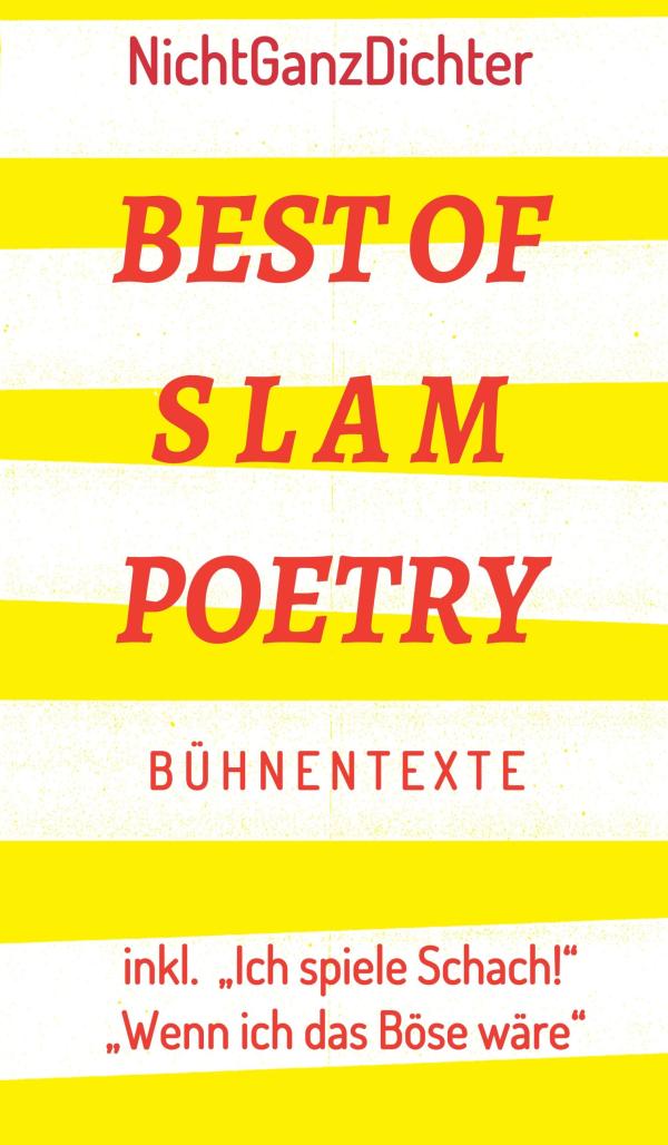 Best of Slam Poetry - einne Sammlung der besten Bühnentexte