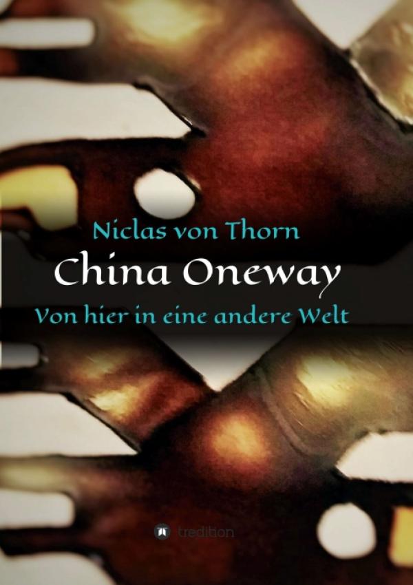 China Oneway - eini atemberaubender Mystery-Thriller