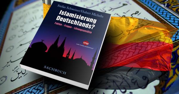 "Islamisierung Deutschlands? - Fakten, Fragen, Lösungsansätze" von Hubert Michelis und Stefan Schweizer
