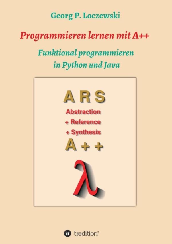 Programmieren lernen mit A++ - neues Lehrbuch rund um eine der kleinsten Programmiersprachen der Welt