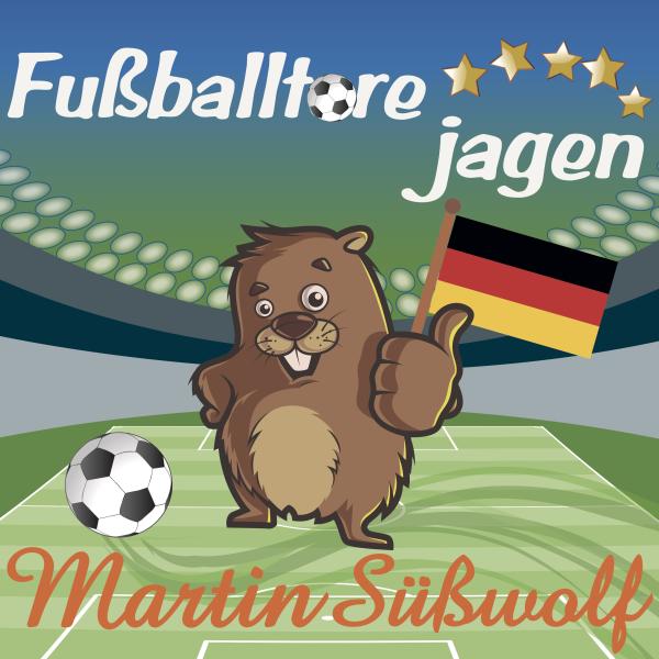 "Fußballtore jagen" von Martin Süßwolf - der Ohrwurm zur Weltmeisterschaft  zum mitsingen und mitfeiern