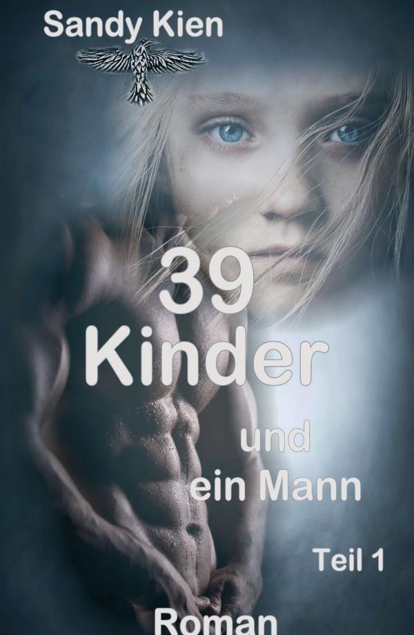39 Kinder - Knisternder Abenteuer-Roman