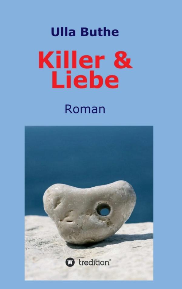 Killer & Liebe - Amüsanter Roman über Altersarmut, Liebe im Alter und Mord