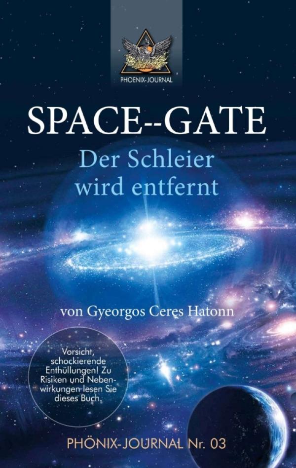 SPACE--GATE - ein packendes Buch erzählt von hochgeheimen Aktivitäten in den USA