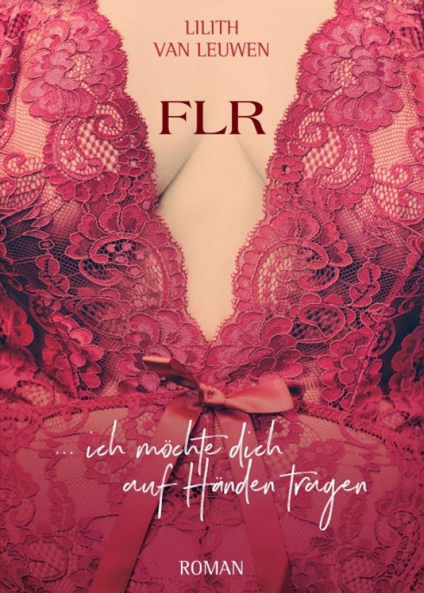 FLR - der etwas andere Beziehungsratgeber für Frauen