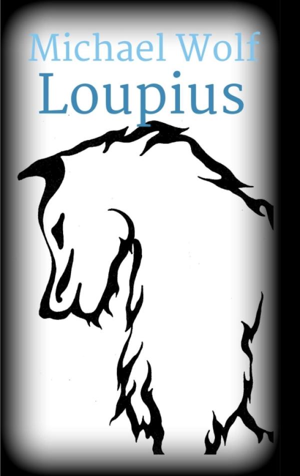 Loupius - Regionalkrimi über gefährliche Leidenschaften