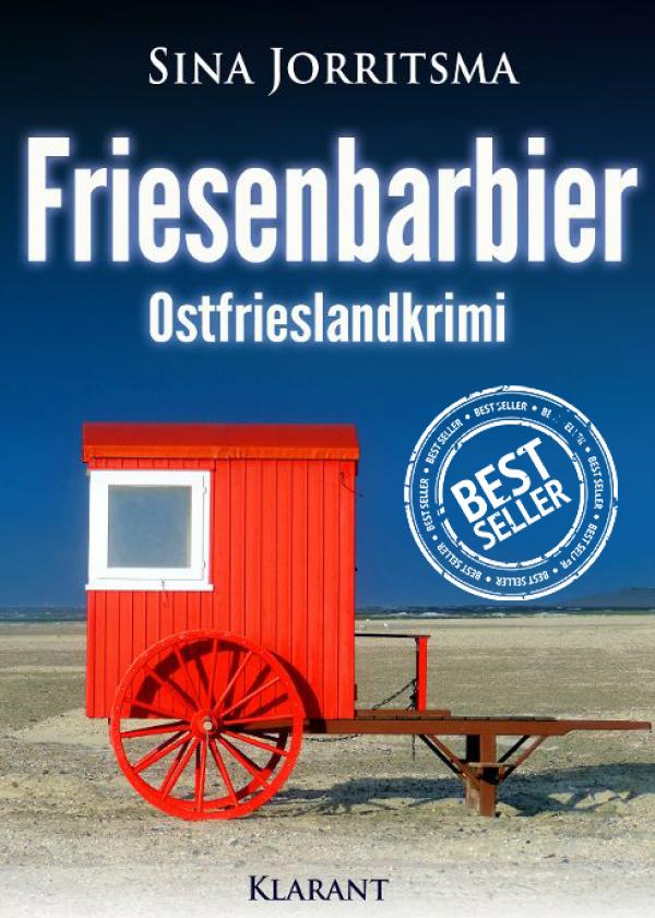 Der Bestseller "Friesenbarbier" von Sina Jorritsma ist eins der meistverkauften E-Books in Deutschland!