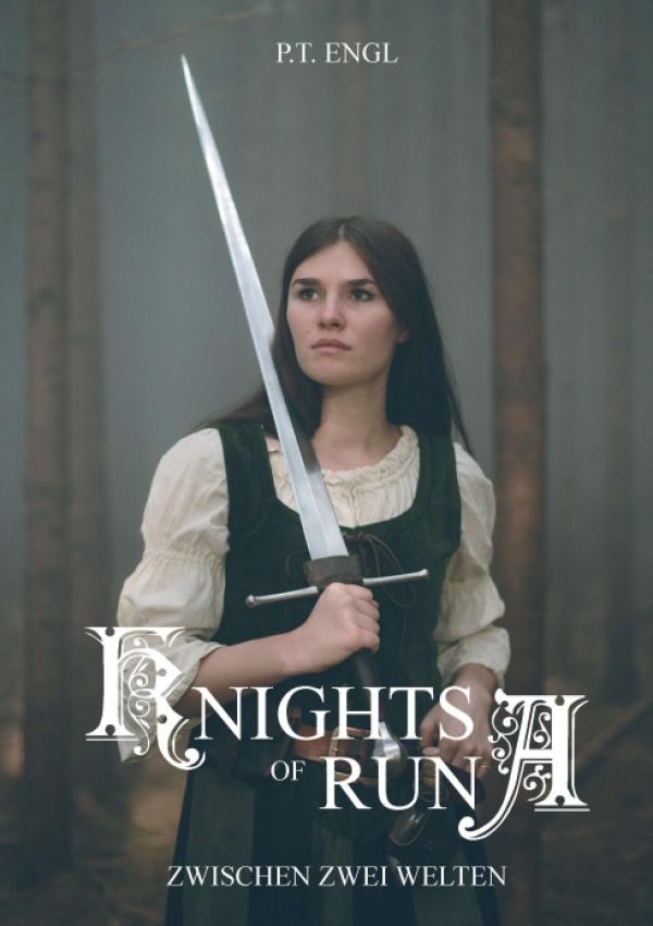 Knights of Runa - Der letzte Teil der Knights of Runa Trilogie