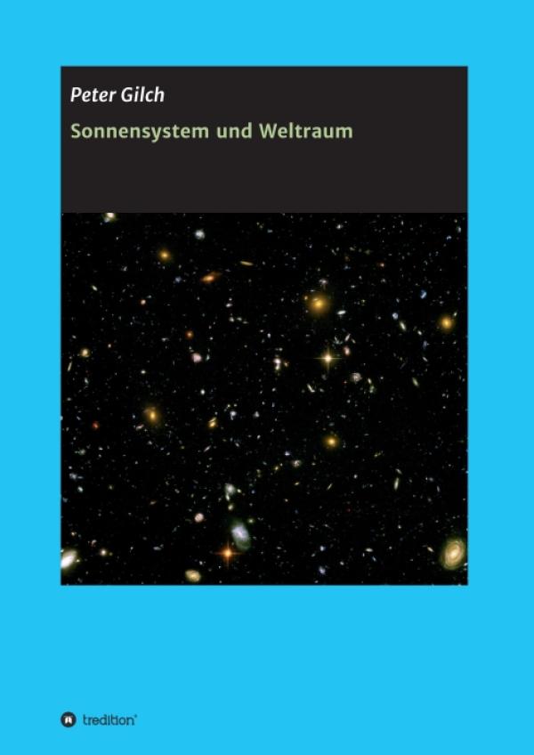 Sonnensystem und Weltraum - Sachbuch setzt sich mit dem Faszinosum Galaxie auseinander