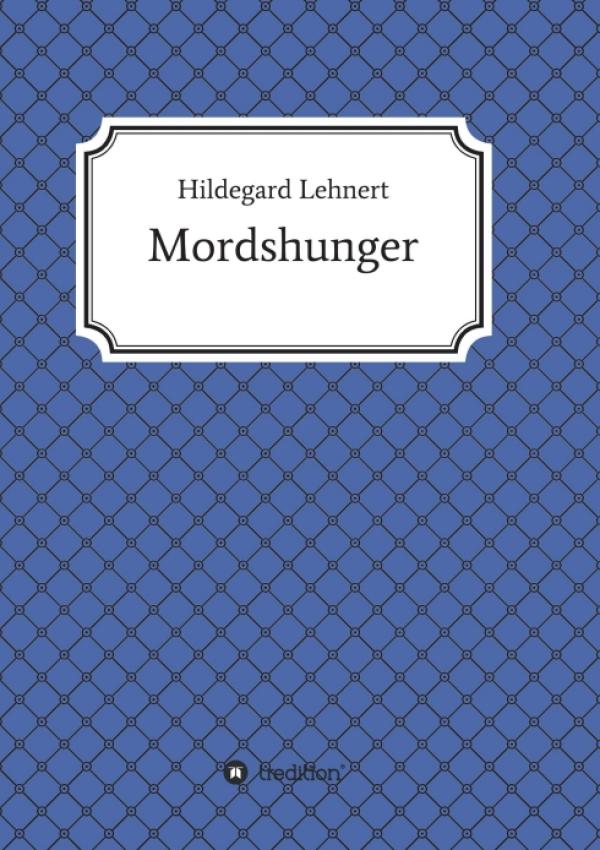 Mordshunger - eine kulinarisch-literarische Hommage an die deutsche Küche