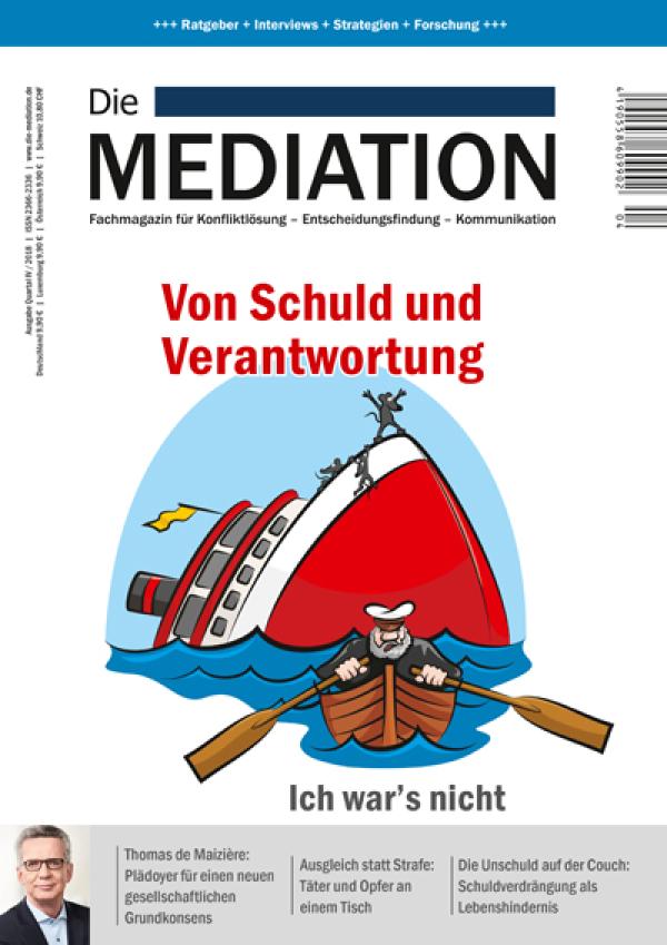 Neue Quartalsausgabe der Fachzeitschrift "Die Mediation", Q IV/2018: "Von Schuld und Verantwortung"