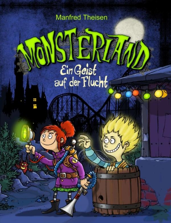 Monsterland - Unterhaltsame Gruselgeschichte für junge Leser