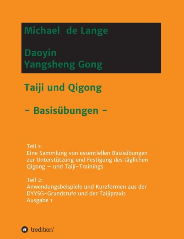 Daoyin Yangsheng Gong - Basisübungen zur Unterstützung und Festigung des Trainings