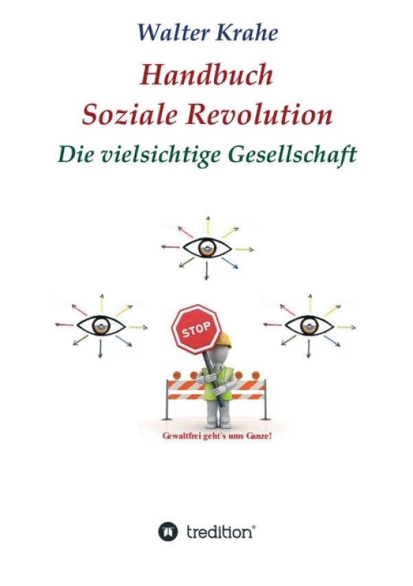 Handbuch Soziale Revolution - Partei- und gesellschaftsübergreifender Leitfaden
