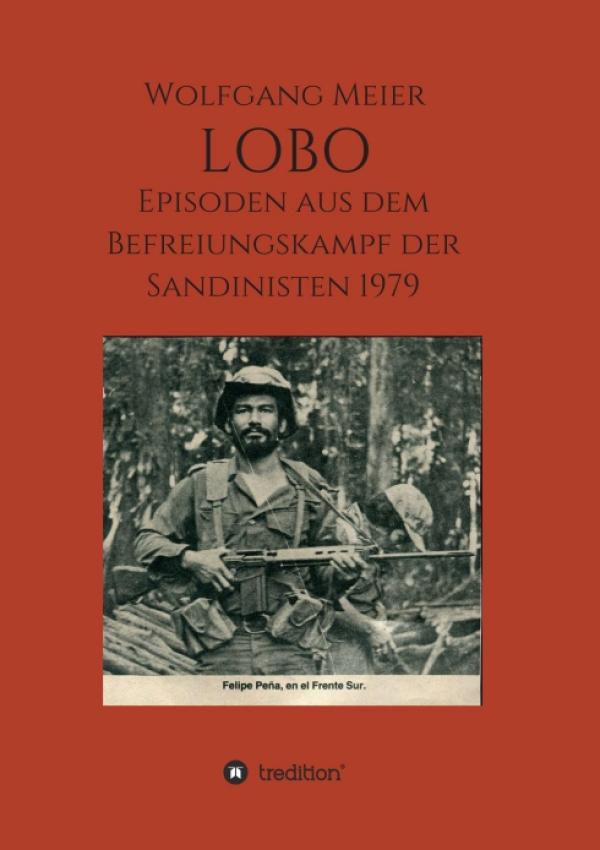 Lobo - historische Erzählung aus Nicaragua 