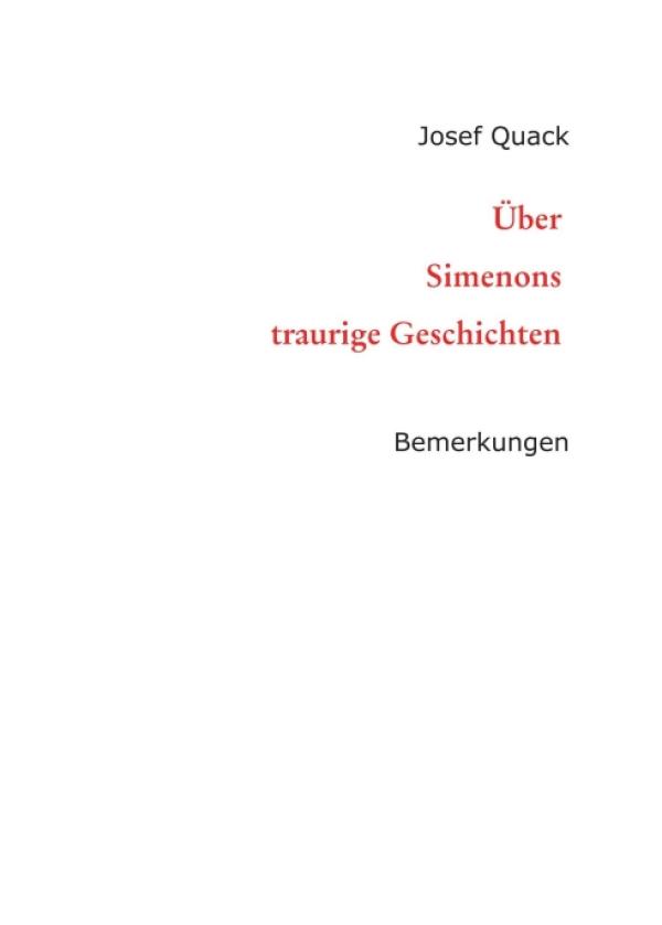 Über Simenons traurige Geschichten - Französische Literaturgeschichte und -kritik