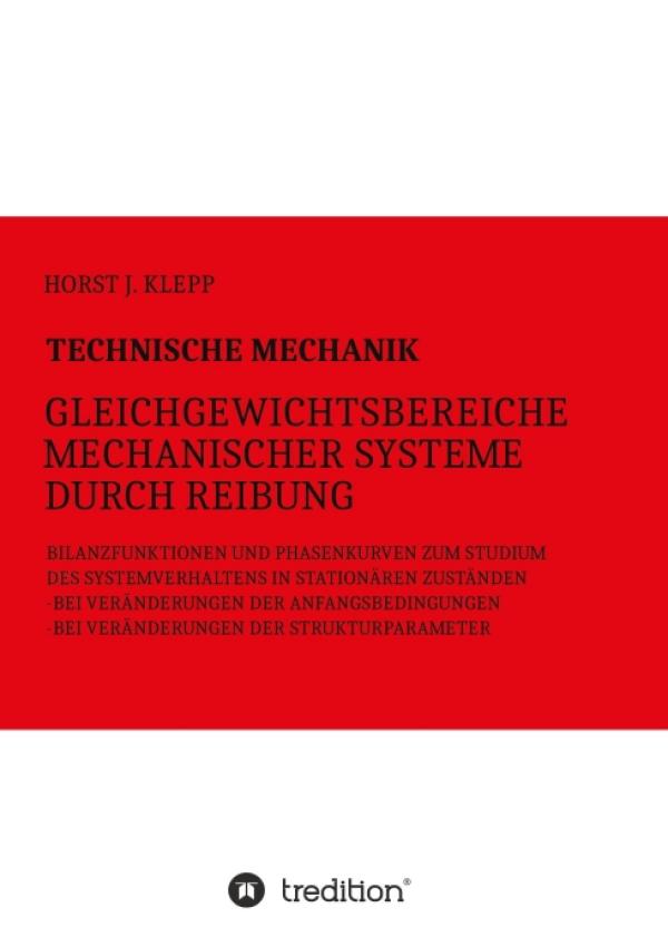 Technische Mechanik, Gleichgewichtsbereiche mechanischer Systeme durch Reibung