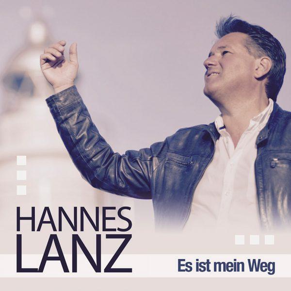 Es ist mein Weg:Der neue Austro-Pop-Hit von Hannes Lanz
