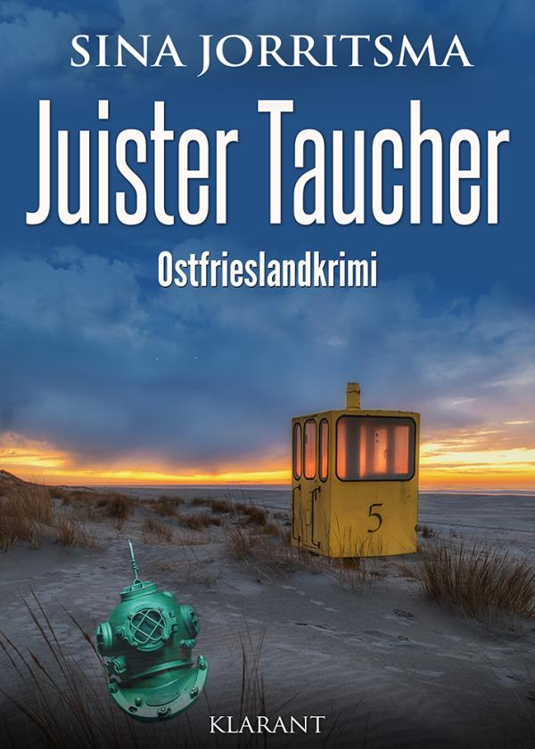 Neuerscheinung: Ostfrieslandkrimi "Juister Taucher" von Sina Jorritsma im Klarant Verlag