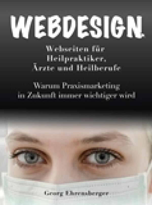 Webdesign Webseiten für Heilpraktiker, Ärzte und Heilberufe