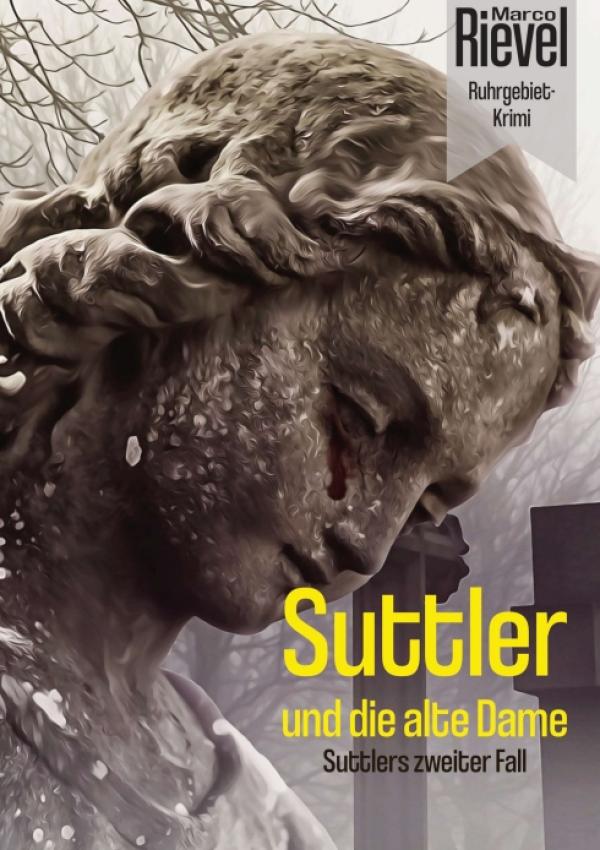 Suttler und die alte Dame - Suttlers zweiter Kriminalfall