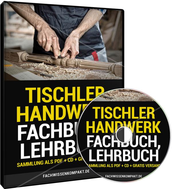 Tischler Handbuch, Fachbuch Sammlung für Azubis, Tischler oder Lehrer.