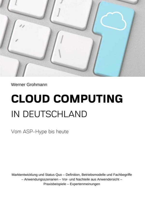 Cloud Computing in Deutschland - Professioneller Ratgeber