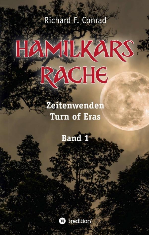 Hamilkars Rache - Band 1 einer neuen historische Fantasy-Reihe