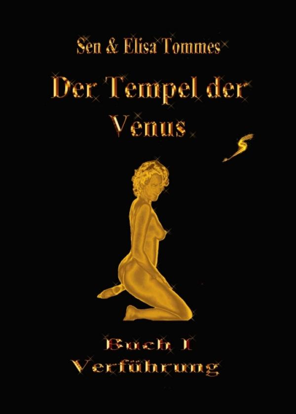 Der Tempel der Venus - Leidenschaftlicher Fantasy-Roman