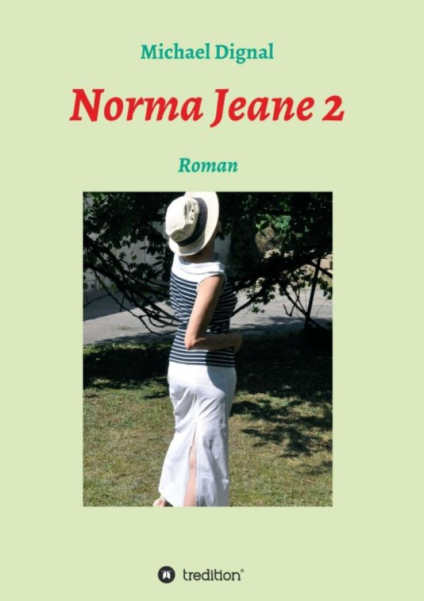 Norma Jeane 2 - Die etwas andere Geschichte über eine junge Frau mit dem Nachnamen Monroe