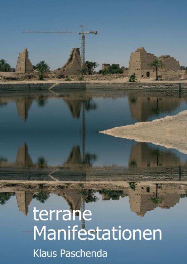terrane Manifestationen - Ein galaktischer Roman aus Vergangenheit, Gegenwart und Zukunft