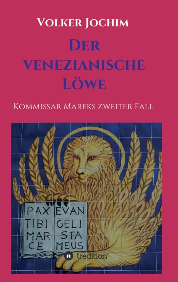 Der Venezianische Löwe - Kommissar Mareks zweiter Fall