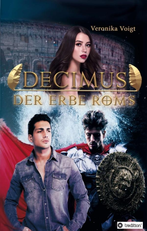 DECIMUS - Ein Bruderstreit um das Erbe Roms erstreckt sich durch Zeit und Raum. 