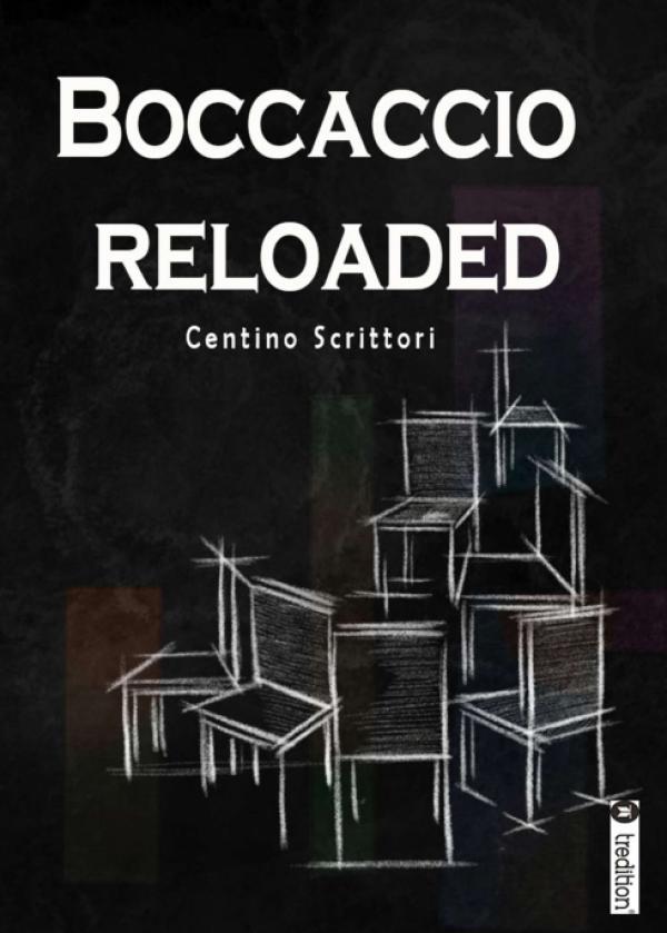 Boccaccio reloaded - Ein modernes Il Decamerone