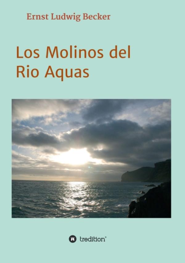 Los Molinos del Rio Aquas - Interessante Geschichte rund um alternative Lebensgemeinschaften