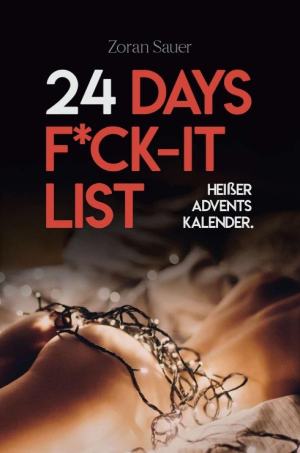 24 Days F*ck-it List - Der heiße Adventskalender für Paare