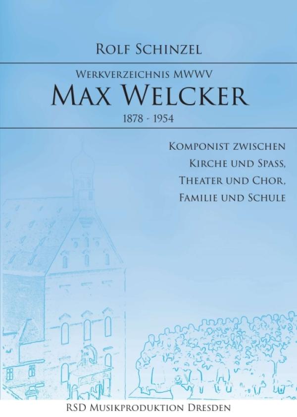 Max Welcker - Pianist veröffentlicht eine Hommage an einen großen aber eher unbekannten Komponisten