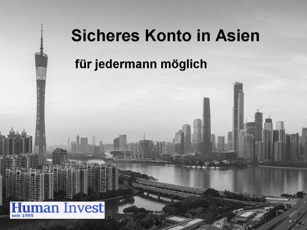 Human Invest bietet diskrete Geldanlage (Auslandskonto) mit Topzins im nahezu coronafreien Asien.