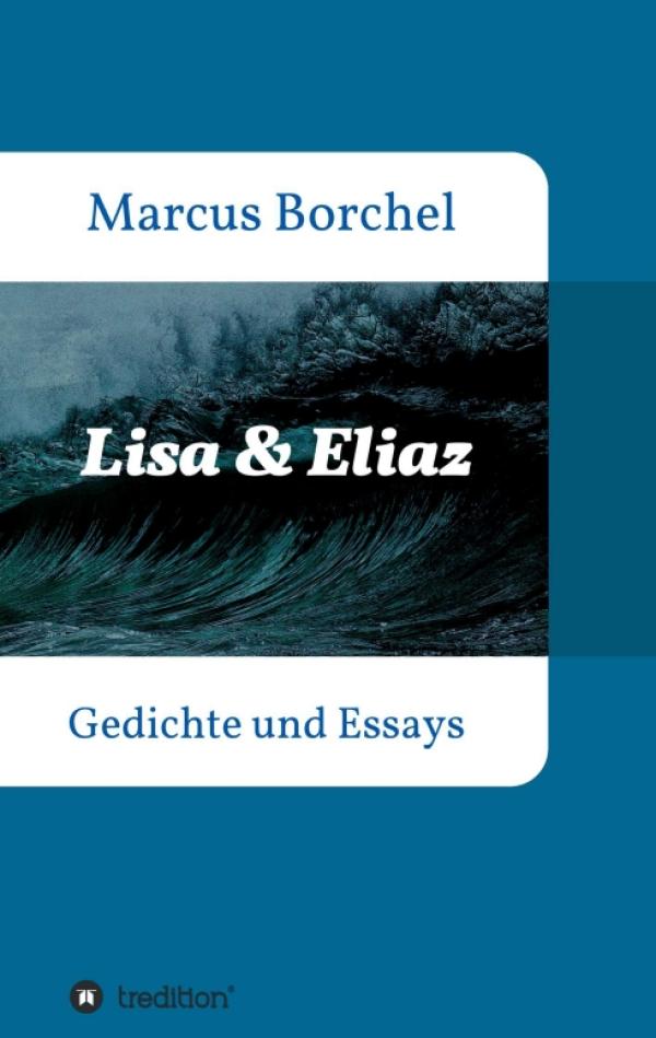 Lisa & Eliaz - Gedichte und Essays