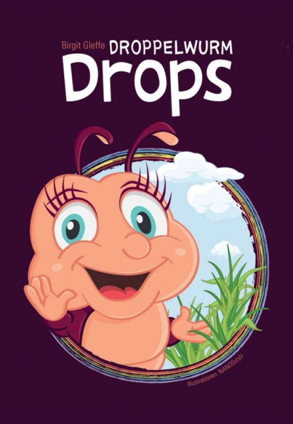 Droppelwurm Drops - ein magisches Vorlese-Malbuch