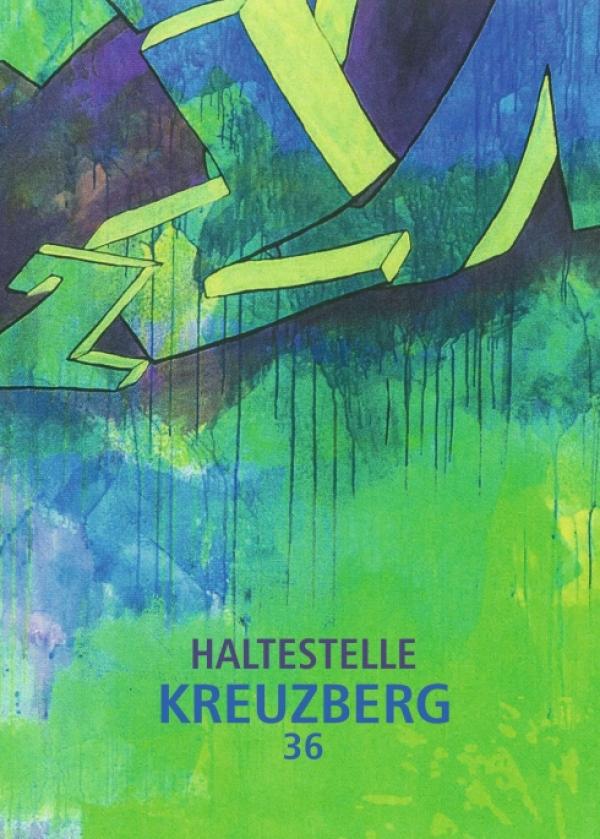 Haltestelle Kreuzberg 36 - Zeitgeschichtliche Lyrik und Illustrationen