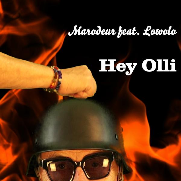 Hey Olli - der neue Partysong von Marodeur feat Lowolo 