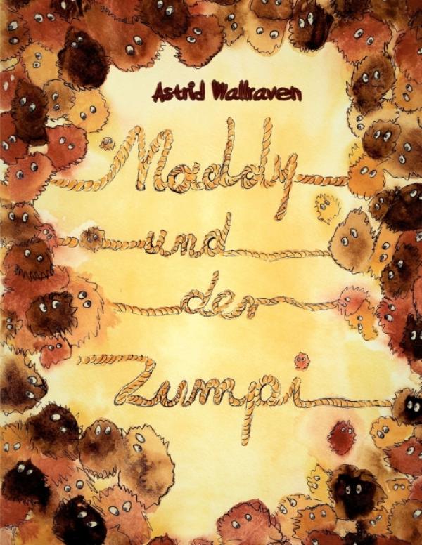 Maddy und der Zumpi - Eine spannende Freundschafts-Geschichte